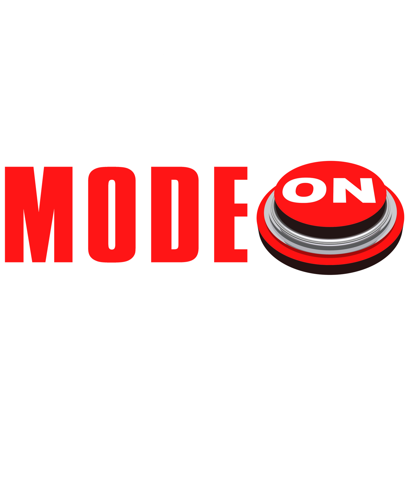 Hustle Mode Activated