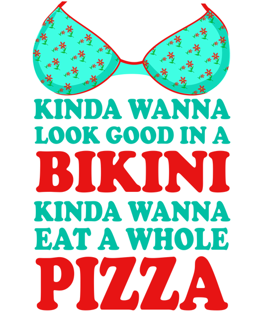 Bikini & Pizza Vibes
