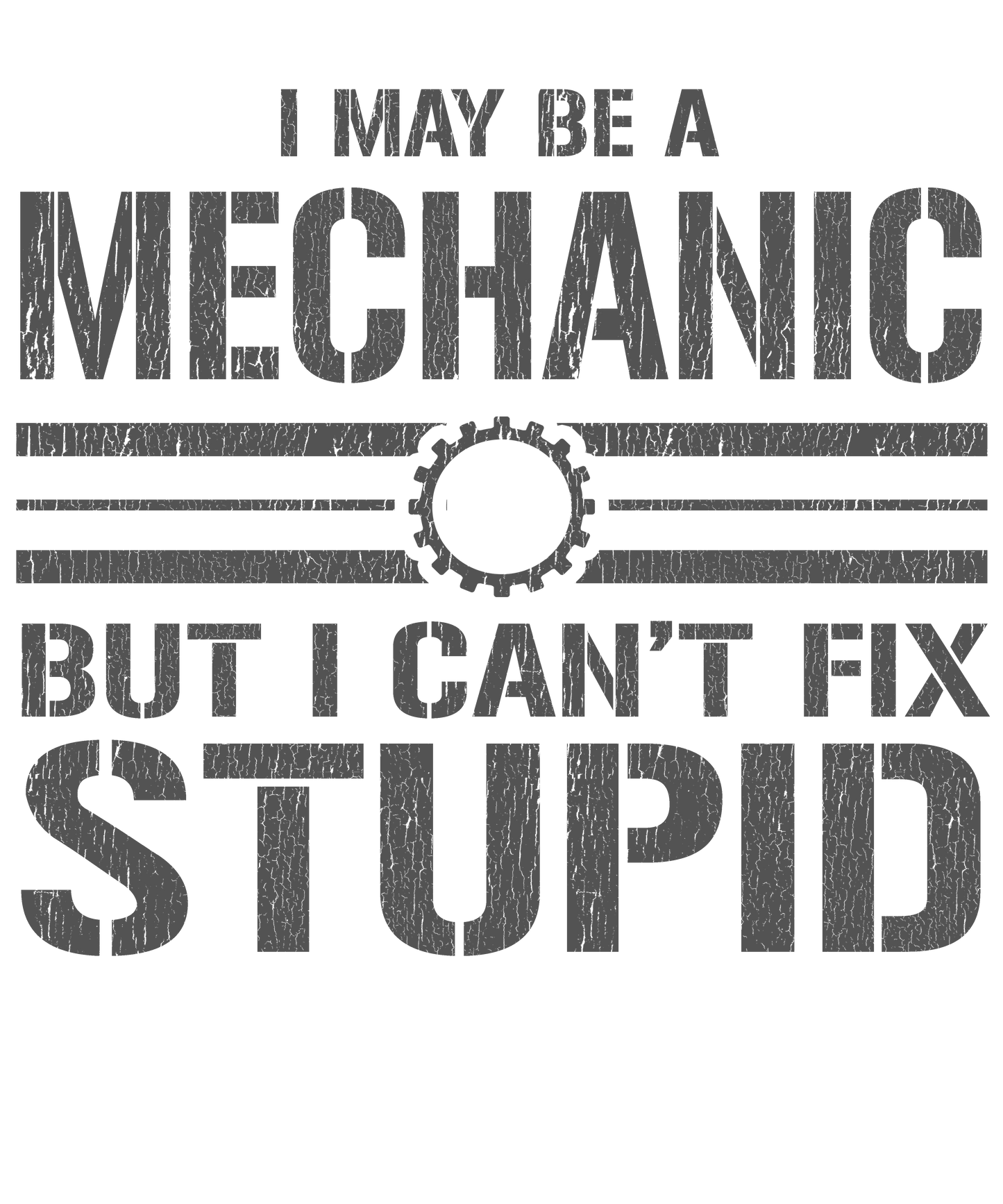 Mechanic Humor Statement