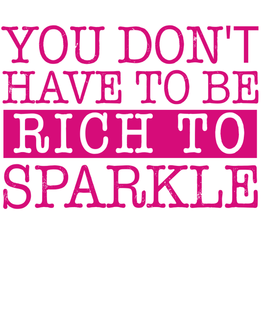 Sparkle Without Wealth