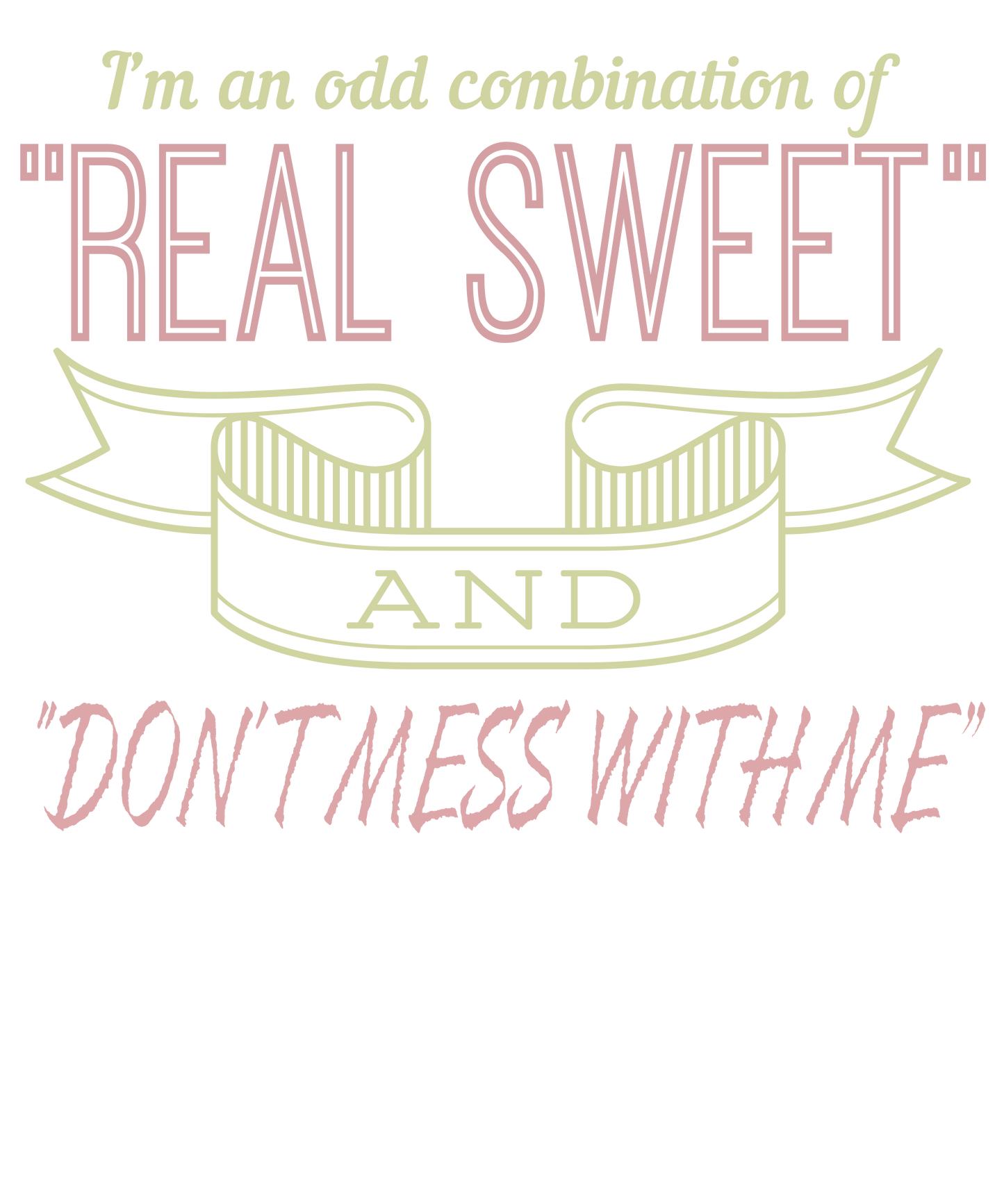 Sweet But Fierce Design