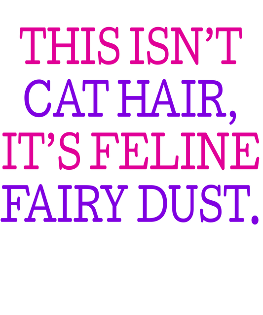 Feline Fairy Dust Magic