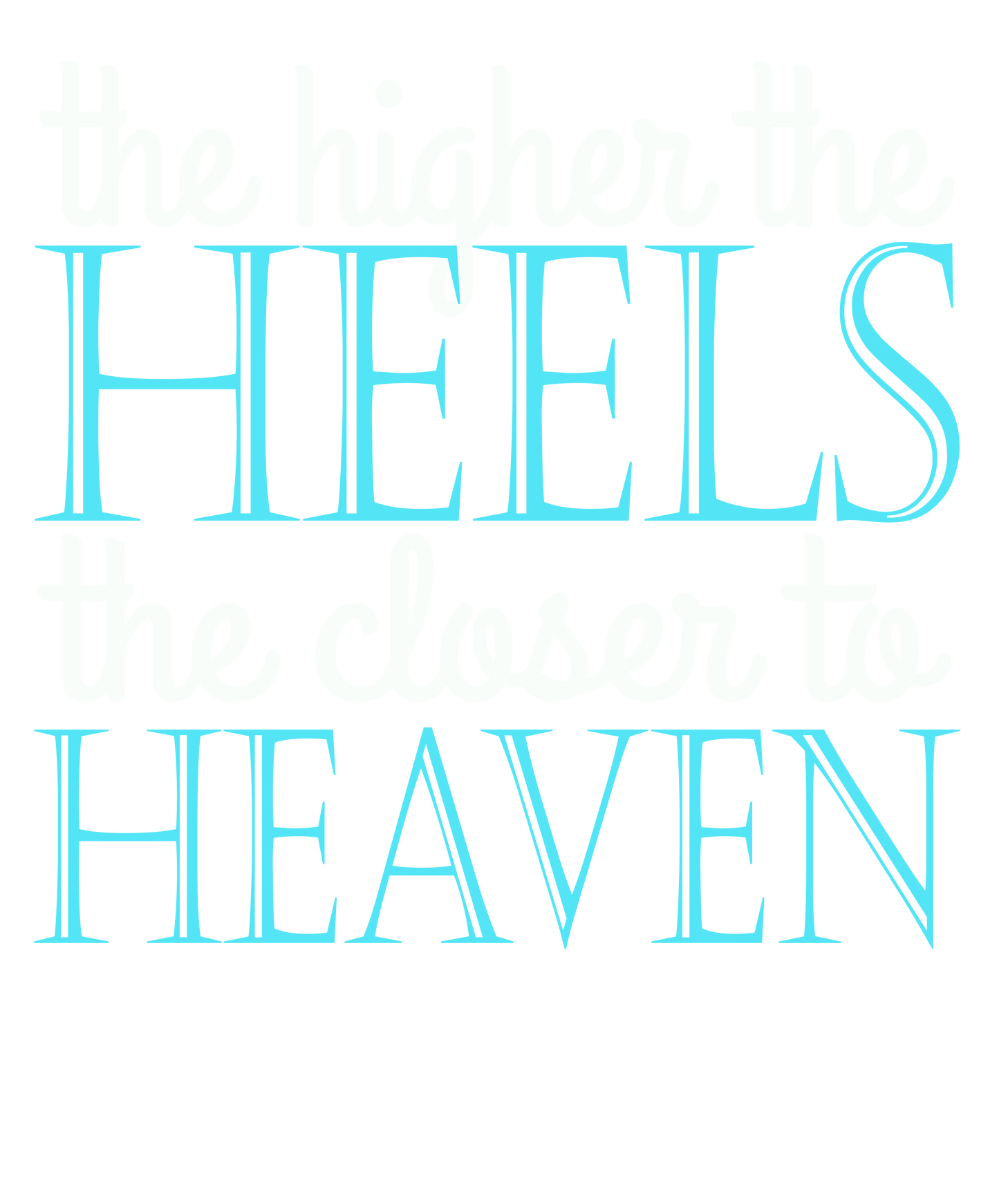 Heels to Heaven Quote Art