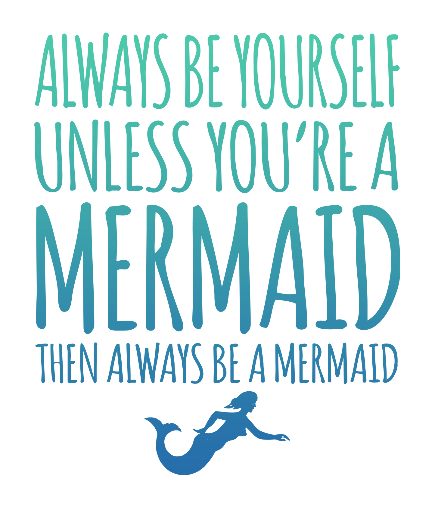 Mermaid Motivation Print
