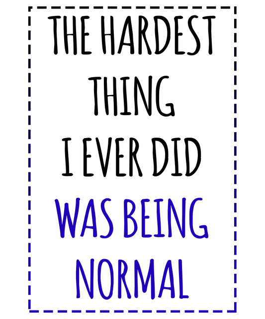 Quirky Normalcy Quote