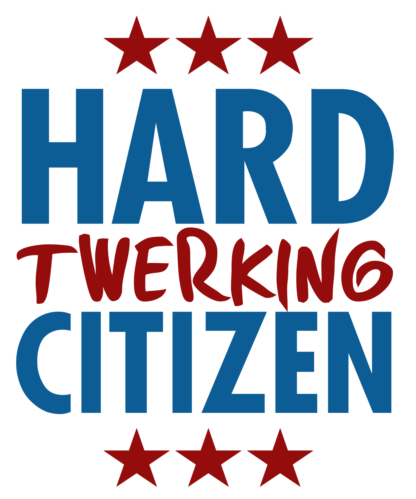 Hard Twerking Citizen