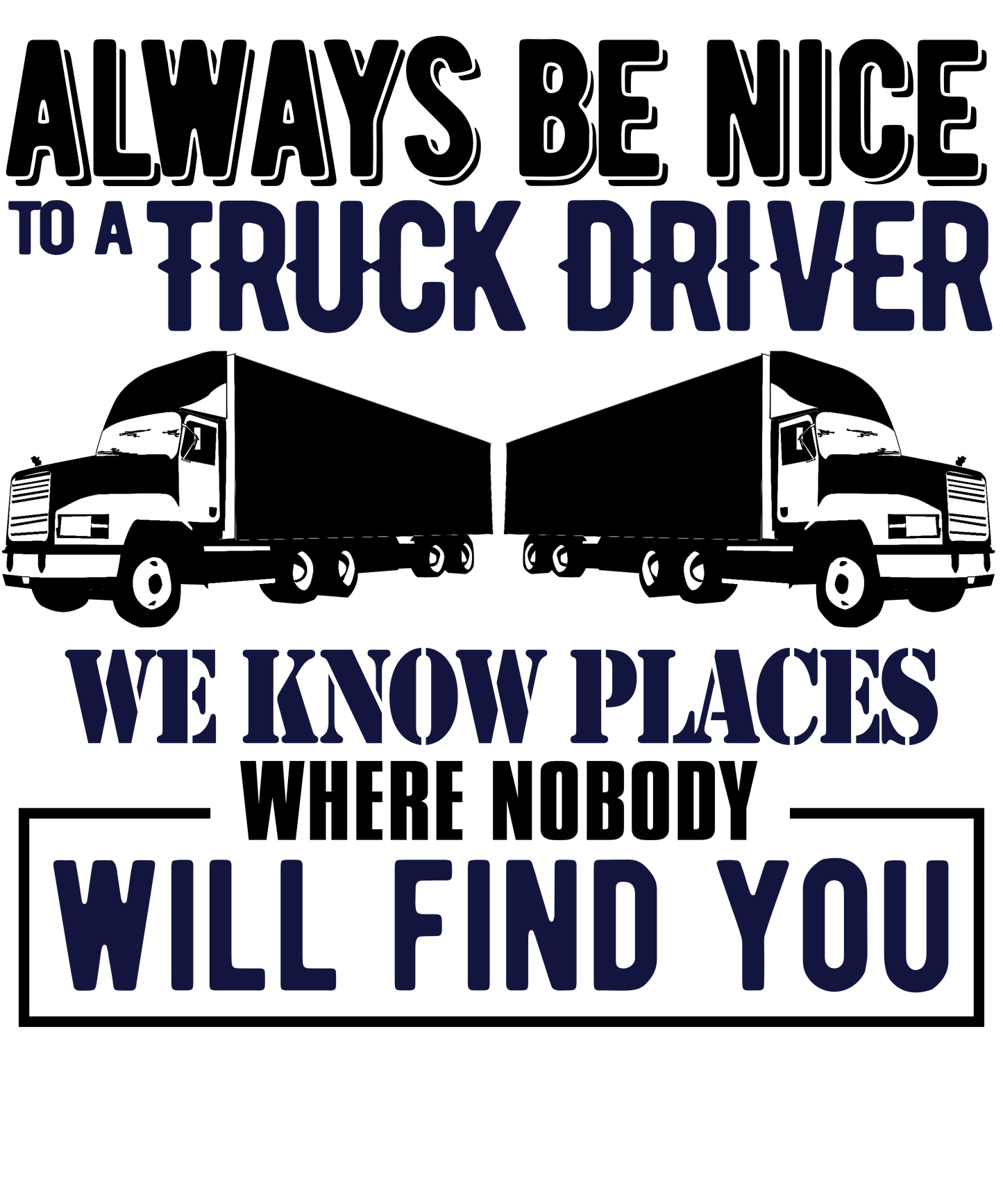 "Truck Driver's Path"