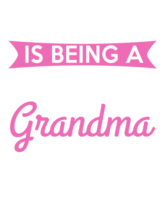 being a Grandma