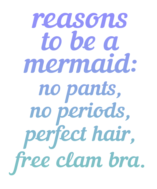 Mermaid Life Humor Art