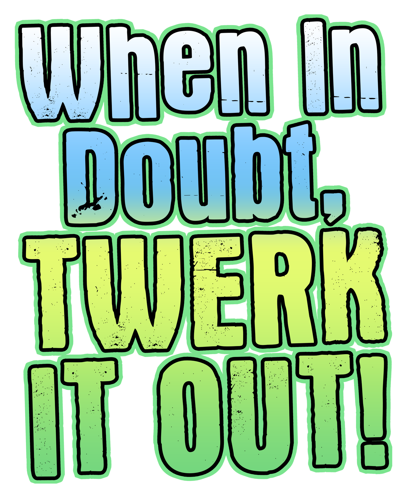 Twerk It Out! Artwork