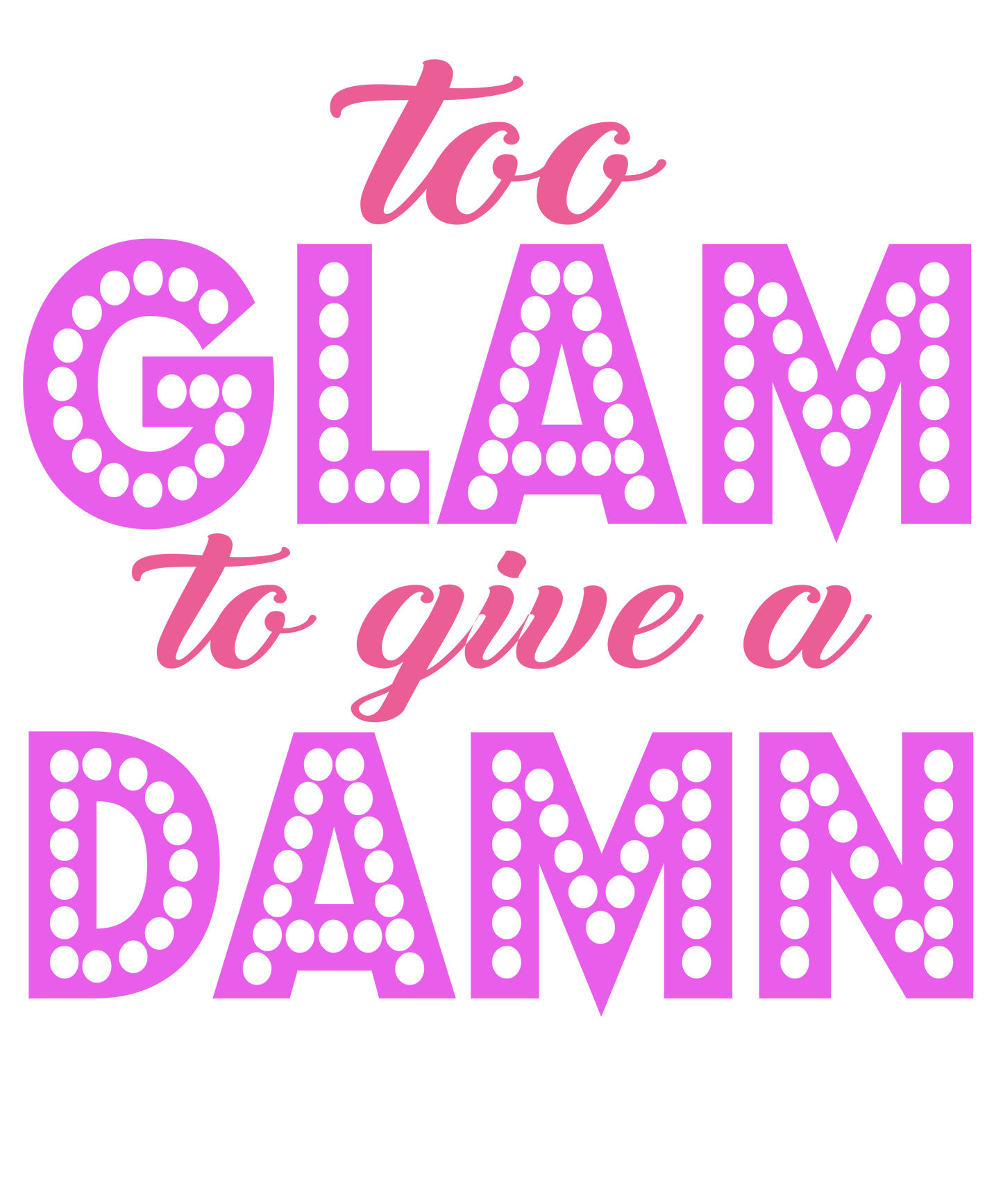 Glamorous Attitude Statement