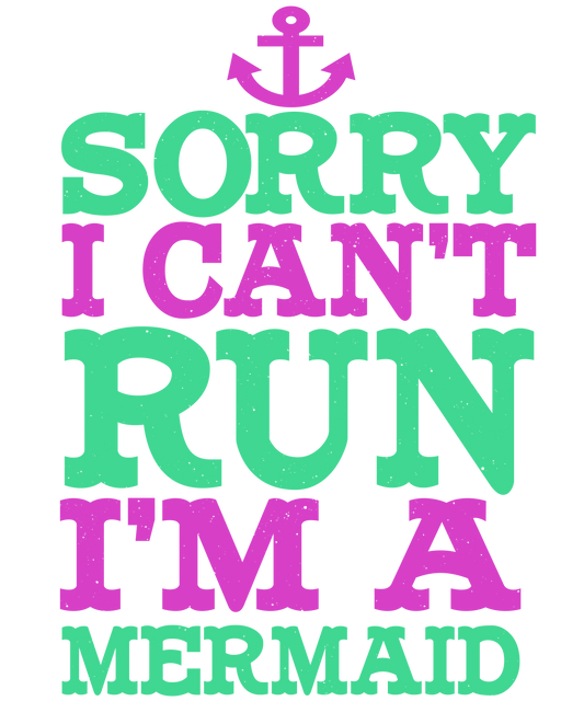 Sorry, I Can't Run Mermaid