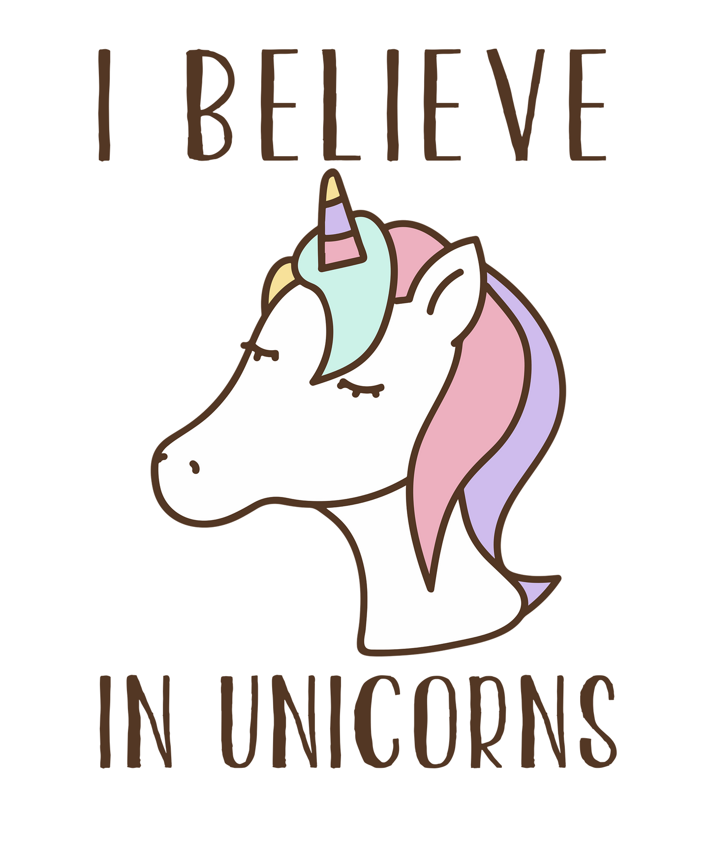 Believe in Unicorns Art