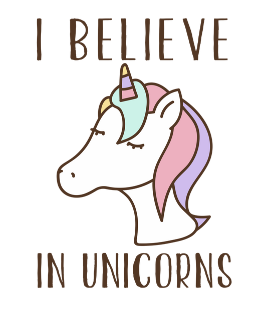 Believe in Unicorns Art