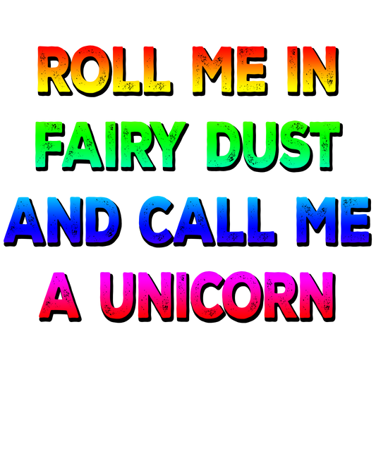 Fairy Dust Unicorn Vibes