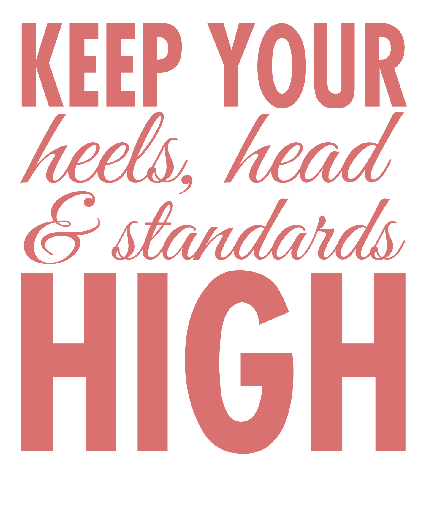 Elevate Your Standards Art