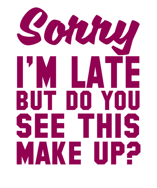 Makeup Apology Vibes