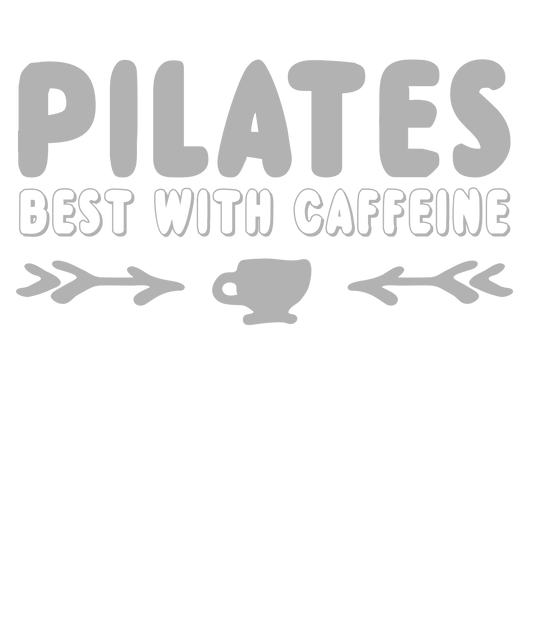 Caffeinated Pilates Vibes