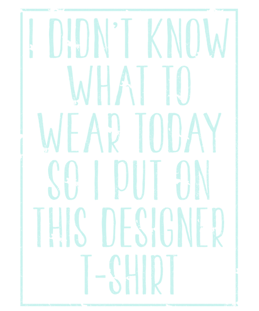 Designer T-Shirt Dilemma