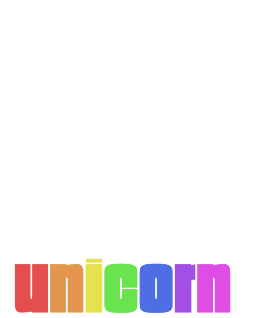 Unicorn Inspiration Quote